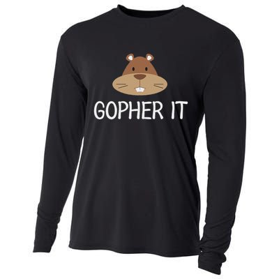 Funny, Gopher It Pun . Family Joke Sarcastic Cooling Performance Long Sleeve Crew