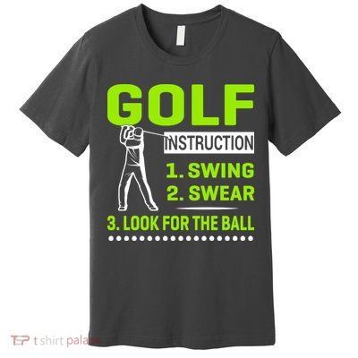 Funny Golf Instructions Premium T-Shirt