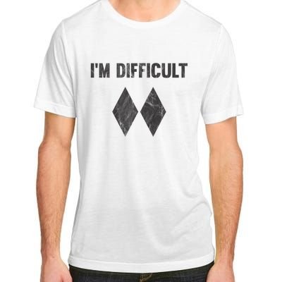 Funny Gift I'm Difficult Double Black Diamond Ski Snowboard Gift Adult ChromaSoft Performance T-Shirt