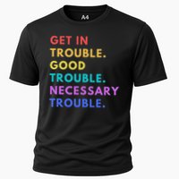 Funny Get In Good Necessary Trouble Cooling Performance Crew T-Shirt