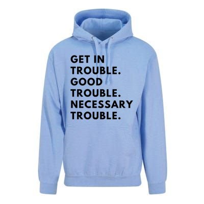 Funny Get In Good Necessary Trouble Gift Unisex Surf Hoodie