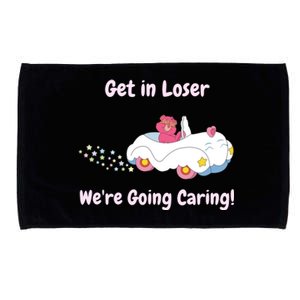 Funny Get In Loser, We're Going Caring Bear Microfiber Hand Towel