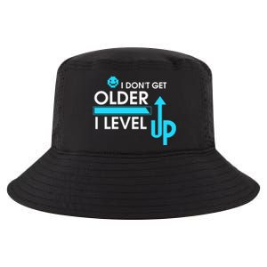 Funny Gaming I Dont Get Older I Level Up Gamer Birthday Cool Gift Cool Comfort Performance Bucket Hat