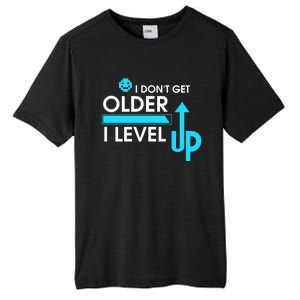 Funny Gaming I Dont Get Older I Level Up Gamer Birthday Cool Gift Tall Fusion ChromaSoft Performance T-Shirt