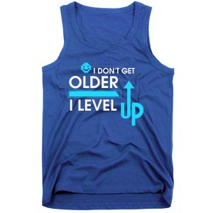 Funny Gaming I Dont Get Older I Level Up Gamer Birthday Cool Gift Tank Top