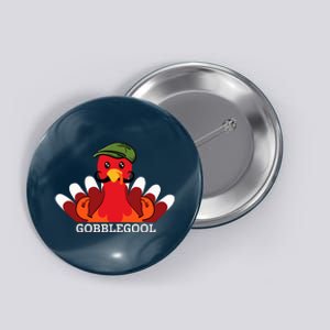 Funny Gobblegool Italian Gobble Turkey Day Fall Thanksgiving Button