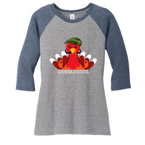 Funny Gobblegool Italian Gobble Turkey Day Fall Thanksgiving Women's Tri-Blend 3/4-Sleeve Raglan Shirt