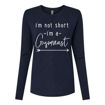 Funny Gymnastics Im Not Short Im A Gymnast Womens Cotton Relaxed Long Sleeve T-Shirt