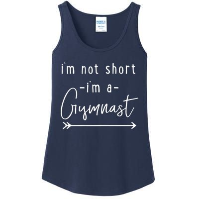 Funny Gymnastics Im Not Short Im A Gymnast Ladies Essential Tank