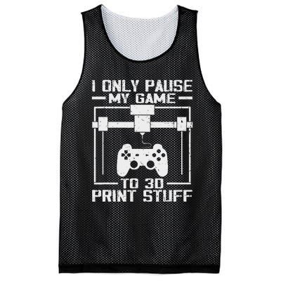 Funny Gamer I Pause My Game To 3d Print Mesh Reversible Basketball Jersey Tank