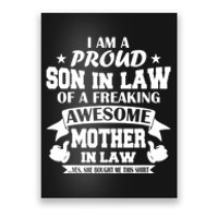 Funny Gift I'm A Proud Son In Law Of A Freaking Awesome Mother In Law Gift Poster