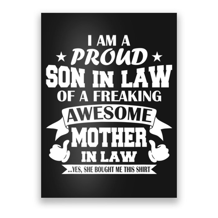 Funny Gift I'm A Proud Son In Law Of A Freaking Awesome Mother In Law Gift Poster