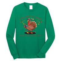 Funny Gaming I Paused My Game For Thanksgiving Gamer Long Sleeve Shirt