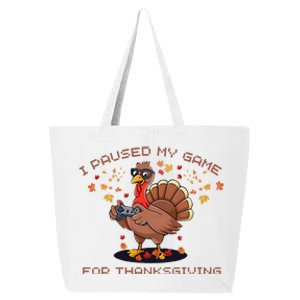 Funny Gaming I Paused My Game For Thanksgiving Gamer 25L Jumbo Tote