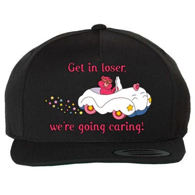 Funny Get In Loser, We're Going Caring Wool Snapback Cap