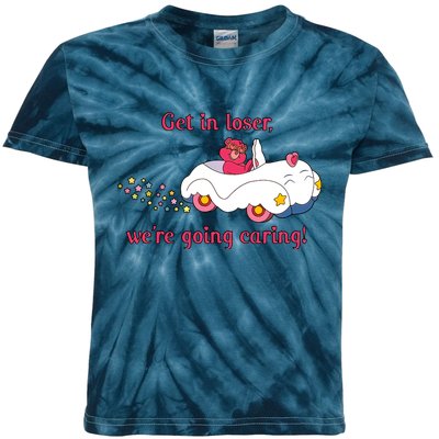 Funny Get In Loser, We're Going Caring Kids Tie-Dye T-Shirt