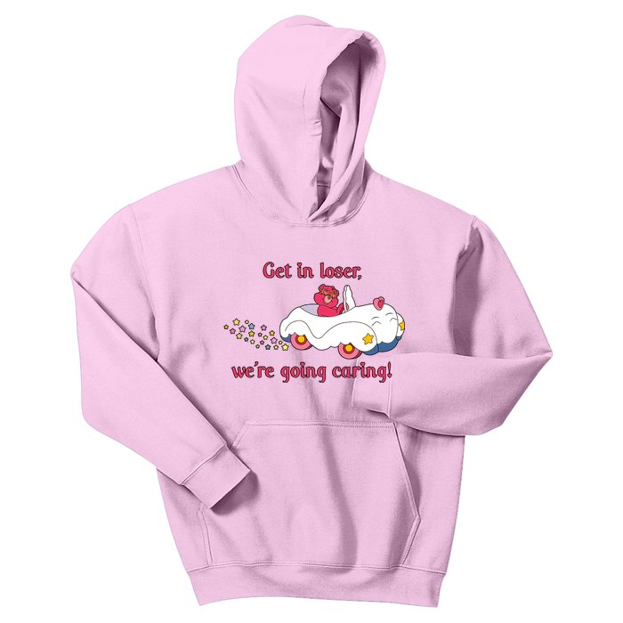 Funny Get In Loser, We're Going Caring Kids Hoodie