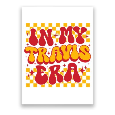 Funny Groovy In My Travis Era Poster