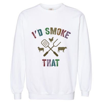 Funny Grilling ID Smoke That Grill Daddy Pit Meat Squad Garment-Dyed Sweatshirt