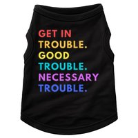 Funny Get In Good Necessary Trouble Doggie Tank