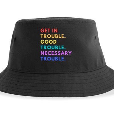 Funny Get In Good Necessary Trouble Sustainable Bucket Hat
