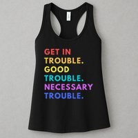 Funny Get In Good Necessary Trouble Womens Tank Top