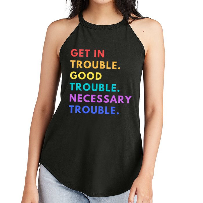 Funny Get In Good Necessary Trouble Women's Perfect Tri Rocker Tank
