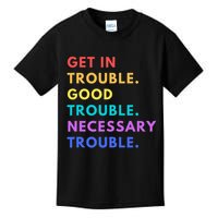 Funny Get In Good Necessary Trouble Kids T-Shirt