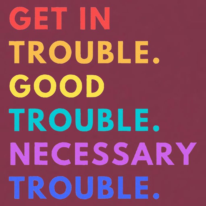 Funny Get In Good Necessary Trouble 16oz Travel Tumbler