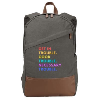 Funny Get In Good Necessary Trouble Cotton Canvas Backpack