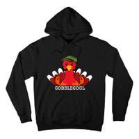 Funny Gobblegool Italian Gobble Turkey Day Fall Thanksgiving Tall Hoodie