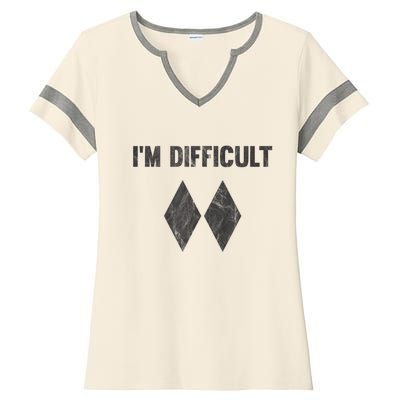 Funny Gift Im Difficult Double Black Diamond Ski Snowboard Ladies Halftime Notch Neck Tee