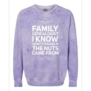 Family Genealogist I Know Which Branch The Nuts Came From Colorblast Crewneck Sweatshirt