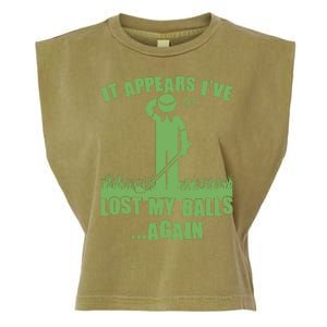 Funny Golf It Appears Ive Lost My Balls Again Garment-Dyed Women's Muscle Tee