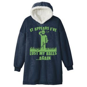 Funny Golf It Appears Ive Lost My Balls Again Hooded Wearable Blanket