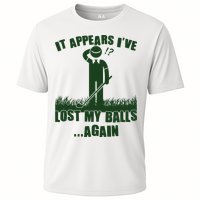 Funny Golf It Appears Ive Lost My Balls Again Cooling Performance Crew T-Shirt