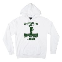 Funny Golf It Appears Ive Lost My Balls Again Hoodie