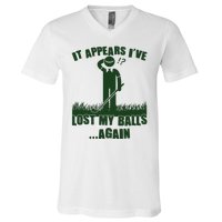 Funny Golf It Appears Ive Lost My Balls Again V-Neck T-Shirt