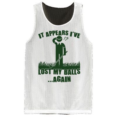 Funny Golf It Appears Ive Lost My Balls Again Mesh Reversible Basketball Jersey Tank