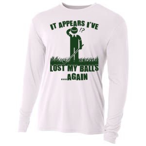 Funny Golf It Appears Ive Lost My Balls Again Cooling Performance Long Sleeve Crew