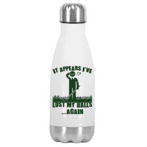 Funny Golf It Appears Ive Lost My Balls Again Stainless Steel Insulated Water Bottle