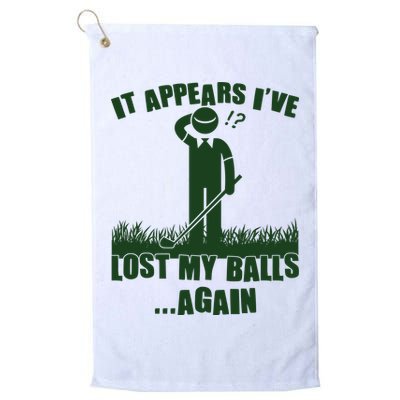 Funny Golf It Appears Ive Lost My Balls Again Golf Towel