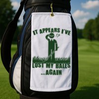 Funny Golf It Appears Ive Lost My Balls Again Golf Towel