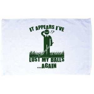 Funny Golf It Appears Ive Lost My Balls Again Microfiber Hand Towel