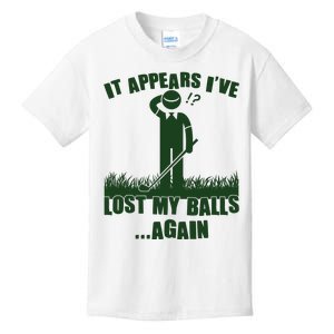 Funny Golf It Appears Ive Lost My Balls Again Kids T-Shirt