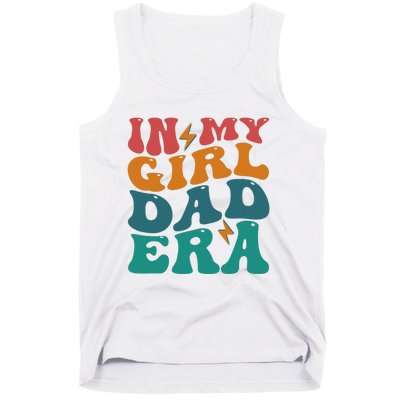 Funny Groovy In My Girlss Dad Era Tank Top