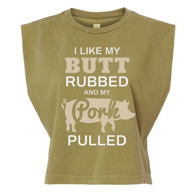 Funny Grilling I Like My Butt Rubbed BBQ Garment-Dyed Women's Muscle Tee