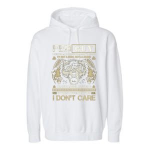 February Guy I Served I Sacrificed I Don't Regret Wolf Cool Gift Garment-Dyed Fleece Hoodie