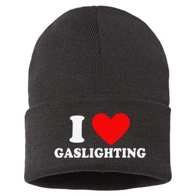 Funny Gaslight I Love Gaslighting I Heart Gaslighting Sustainable Knit Beanie