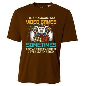 Funny Gamer I Dont Always Play Video Games Gift Boy Teens Cooling Performance Crew T-Shirt